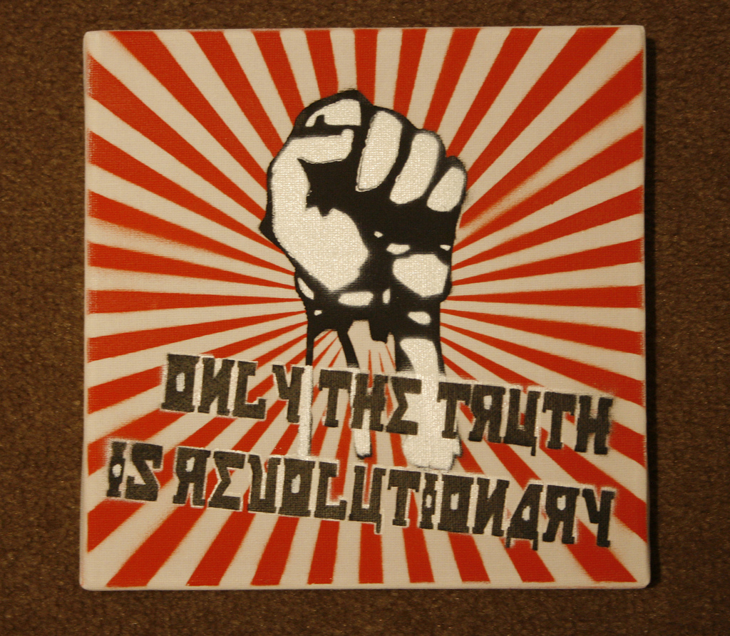 only the truth is revolutionary